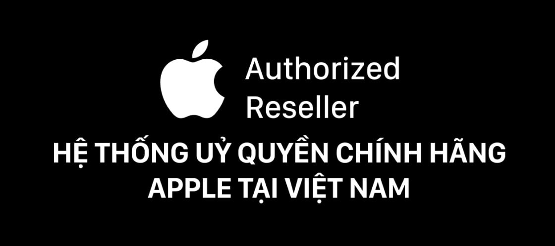Hệ thông ủy quyền chính hãng Apple tại Việt Nam