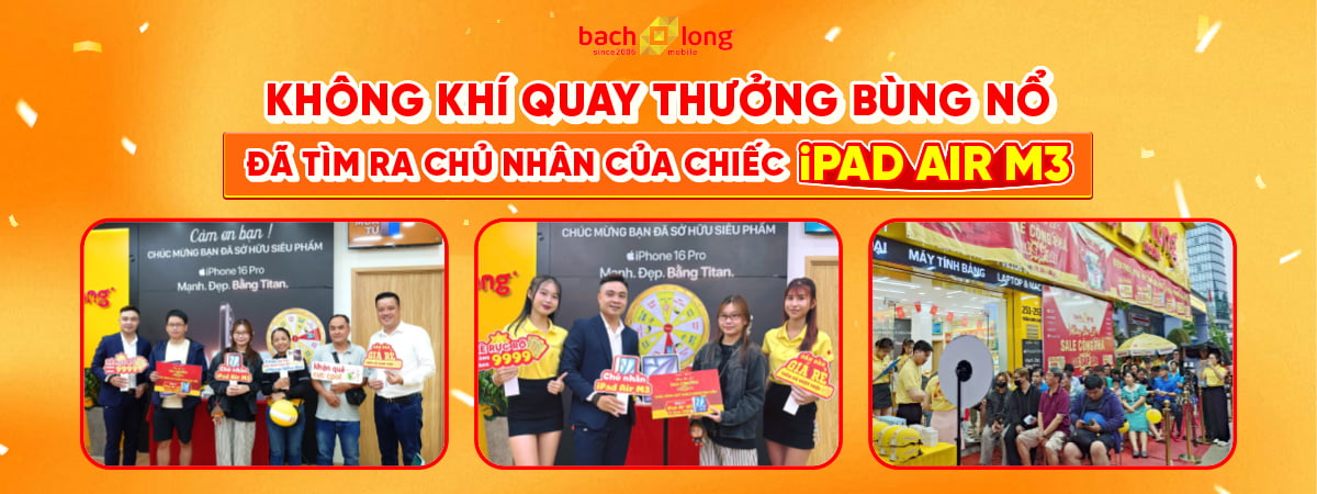 Không Khí Quay Thưởng Trúng iPad Air M3