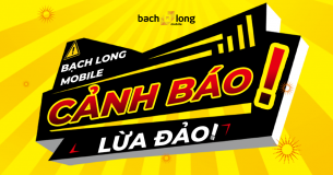 CẢNH BÁO LỪA ĐẢO: Mạo danh Bạch Long Mobile yêu cầu khách hàng chuyển tiền, hãy cẩn thận!