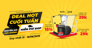 “Deal shock cuối tuần – khuyến mãi cực khủng” tại Bạch Long Mobile