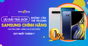 Dễ dàng sở hữu Samsung chính hãng với ưu đãi trả góp 0% lãi suất