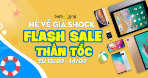 [Đừng bỏ lỡ] Flash sale cuối tuần cực ‘khủng’ chỉ có tại Bạch Long Mobile