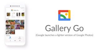 Gallery Go, ứng dụng quản lý ảnh phát triển bởi Google