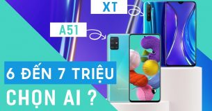 So sánh tầm 6 đến 7 triệu chọn Realme XT hay Galaxy A51 ?