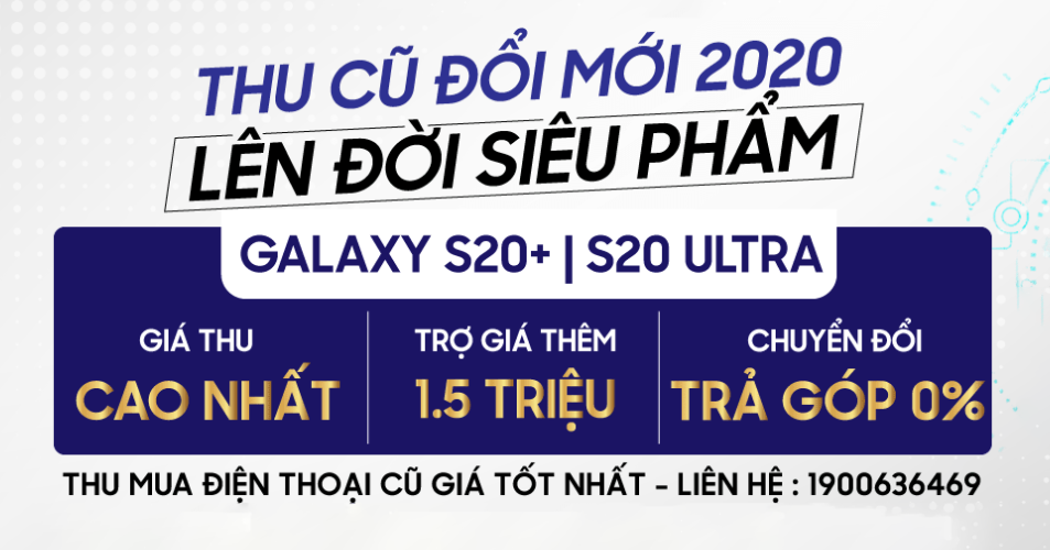 Mở bán chính thức bộ ba Galaxy S20 tại 10 chi nhánh Bạch Long Mobile