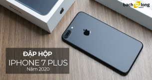 Đập hộp iPhone 7 Plus vào năm 2020 : Đẳng cấp vẫn là mãi mãi