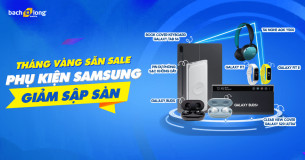 Giá Siêu Rẻ: Giảm giá “sập sàn” loạt phụ kiện xịn từ Samsung