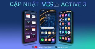 VOS 3.0 chính thức cập nhật trên Vsmart Active 3, VFan mau tải về trải nghiệm Android 10 nào