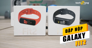 Đập hộp vòng đeo tay thông minh Galaxy Fit 2 : Màn hình rộng, thiết kế thay đổi, thời lượng pin khủng.