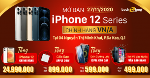 [iPhone 12 series VN/A] Bạch Long Mobile Tưng Bừng Mở Bán: Tặng iPhone 12 VN/A Cho Khách Đặt Trước.