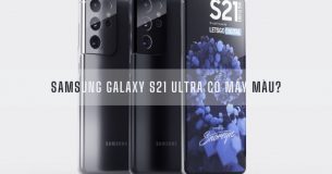 Màu sắc trên Galaxy S21. Bạn thích màu nào nhất?