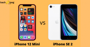 So sánh iPhone 12 Mini và iPhone SE 2020. Đâu là chiếc smartphone nhỏ gọn nhất Apple