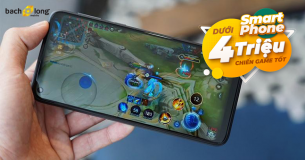 Dưới 4 triệu mua smartphone nào chiến game tốt?