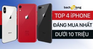 Điểm danh 4 mẫu iPhone giá dưới 10 triệu đáng mua nhất năm 2021