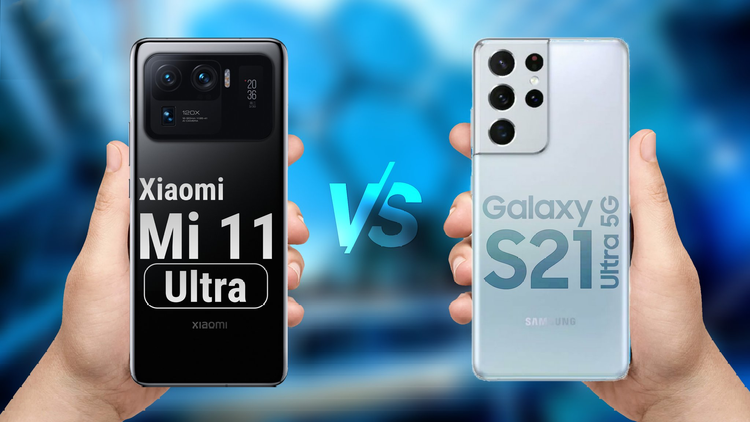 Xiaomi Mi 11 Ultra và Samsung Galaxy S21 Ultra, ai mới là Hoàng đế thực sự của Android?