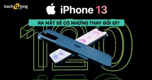 iPhone 13 ra mắt sẽ có những thay đổi gì?