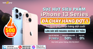 iPhone 13 series nhận được trên 500 đơn đặt chưa đầy 12 tiếng tại Bạch Long Mobile, sức hút của siêu phẩm năm nay đến từ đâu?
