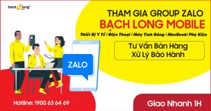 Đặt hàng qua Zalo Group Bạch Long Mobile – Nhận ngay trong 1 giờ