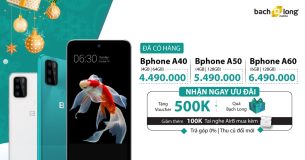 Bộ ba smartphone quốc dân Bphone A chính thức mở bán tại Bạch Long Mobile, cùng siêu ưu đãi vô cùng hấp dẫn!