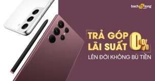 [Độc quyền Bạch Long Mobile] Mua Galaxy S22 Series Trả góp 0% – Không bù tiền – Không trả trước