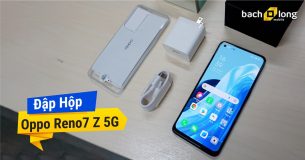 Mở hộp Oppo Reno7 Z 5G: Smartphone 5G chụp ảnh chân dung tốt nhất với thiết kế vuông cạnh