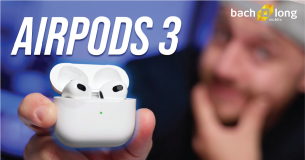 Apple AirPods 3 – chiếc tai nghe không dây dung hòa toàn diện nhất của Apple