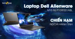 Laptop Dell Alienware M15 R6 P109F001ABL – Chiến hạm ngoài hành tinh.