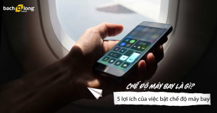 Chế độ máy bay là gì? 5 lợi ích của việc bật chế độ máy bay trên điện thoại thông minh