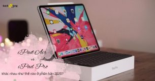 iPad Air và iPad Pro khác nhau như thế nào ở phiên bản 2020?