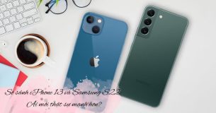 So sánh iPhone 13 và Samsung S22: Ai mới thật sự mạnh hơn?