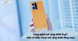 Công nghệ mở rộng RAM là gì? Một số điện thoại mở rộng RAM đáng mua