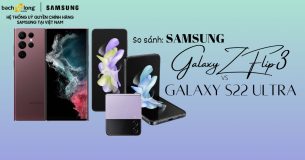 So sánh Samsung Galaxy Z Flip4 và Galaxy S22 Ultra: chốt đơn máy nào?