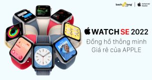 Apple Watch SE 2022 – Đồng hồ thông minh giá rẻ mới của Apple