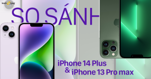 So sánh iPhone 14 Plus và iPhone 13 Pro Max: Nên chọn cái nào?