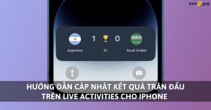 Cập nhật kết quả World Cup 2022 ngay trên Live Activities cho iPhone