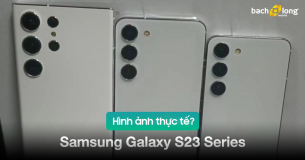 Xuất hiện ảnh thực tế Samsung Galaxy S23, có sự thay đổi camera trên bản tiêu chuẩn?