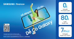 Trả trước 0 đồng | Dễ dàng lên đời Samsung Galaxy với Samsung Finance+